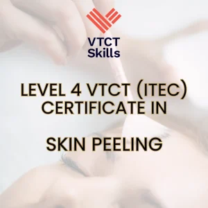 VTCT (ITEC) Level 4 Certificate in Skin Peeling